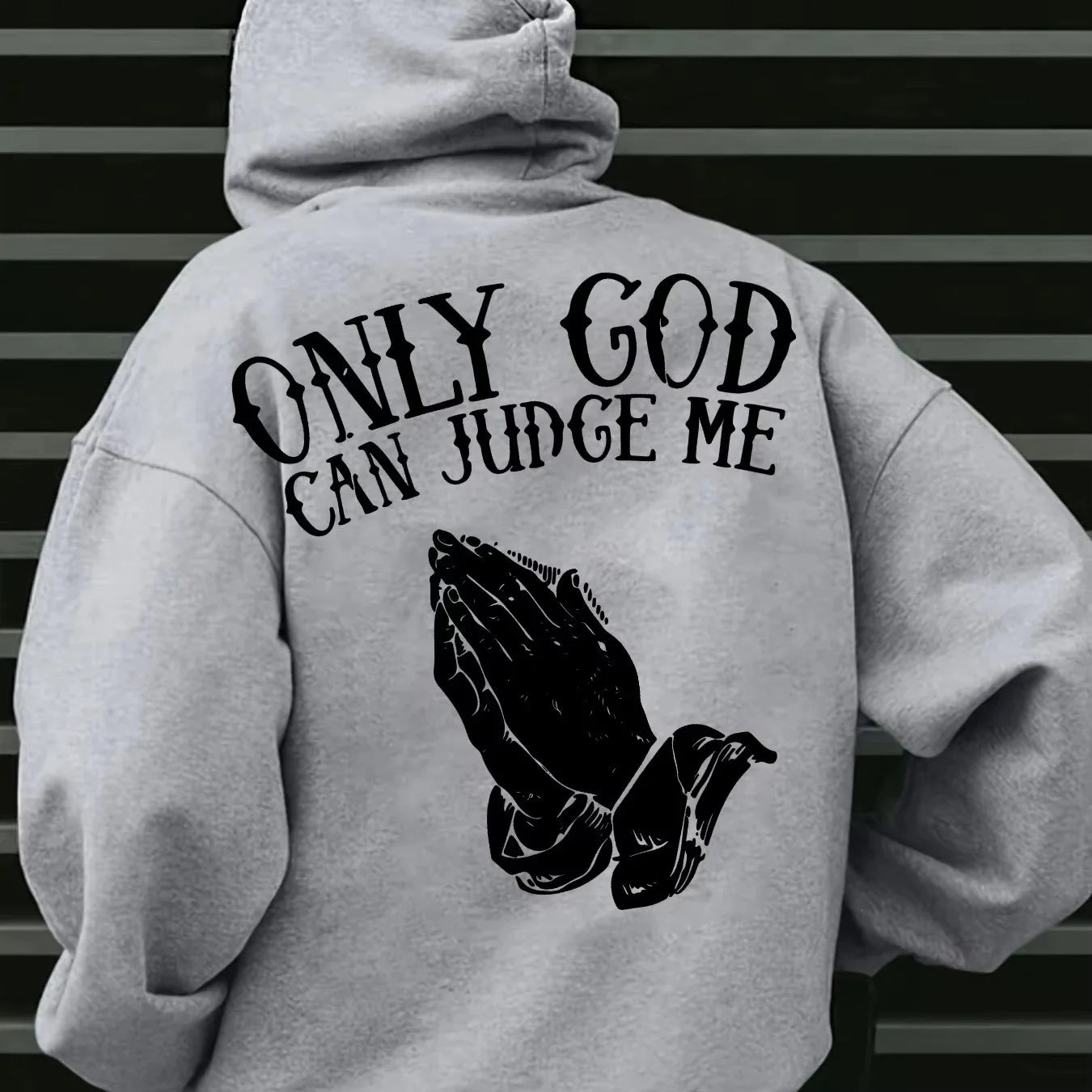 Only God Can Judge Me Hoodie